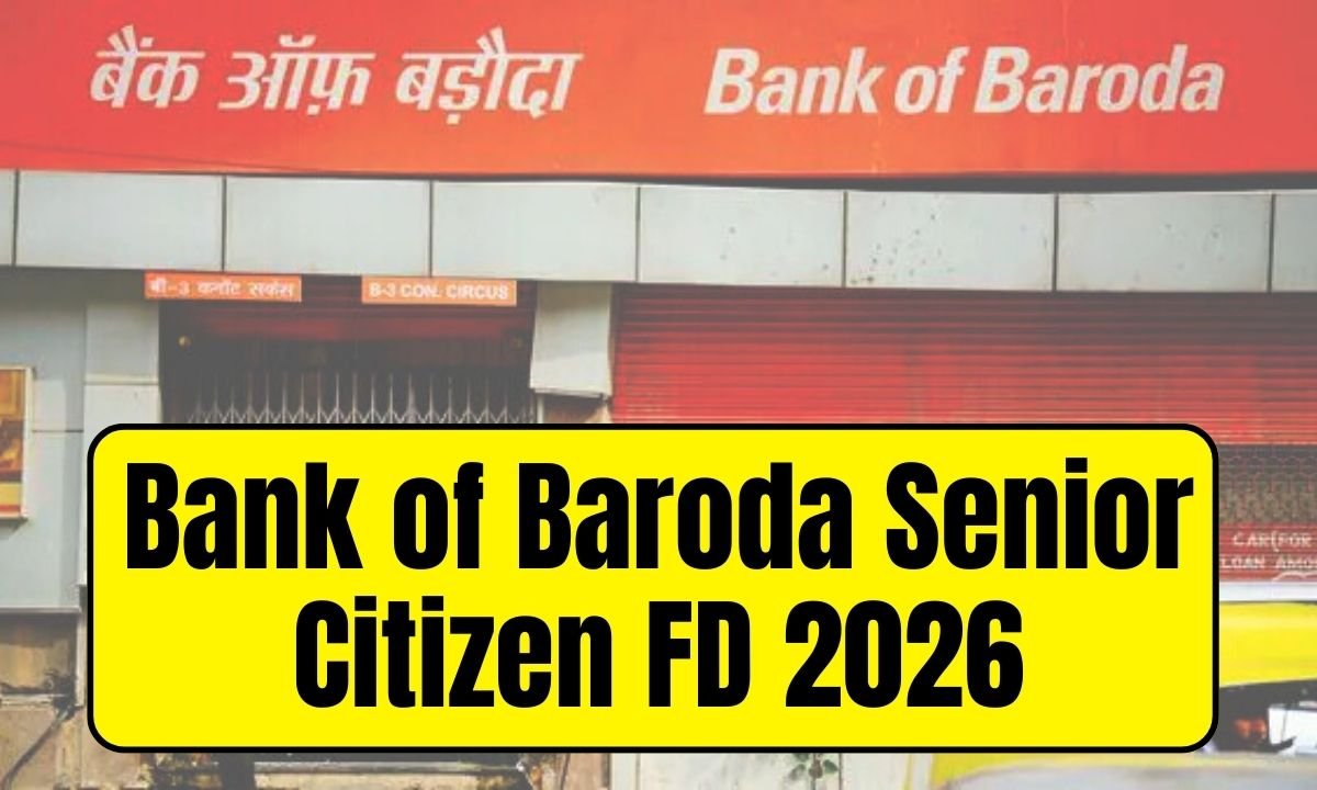 Bank of Baroda Senior Citizen FD 2026