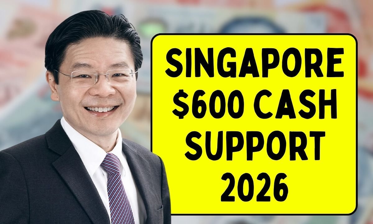 Singapore Announces $600 Cash Support 2026